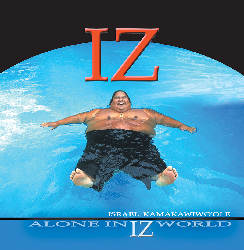 Israel Kamakawiwo Ole Alone In Iz World 2010 Cd Discogs Riset